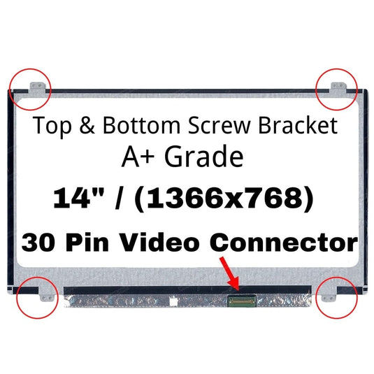 14" inch/A+ Grade/(1366x768)/30 Pin/Top & Bottom Screw Bracket Laptop LCD Screen Display Panel - Polar Tech Australia