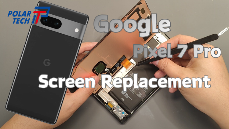 Google Pixel 7 Pro Screen Replacement Guide 🔧