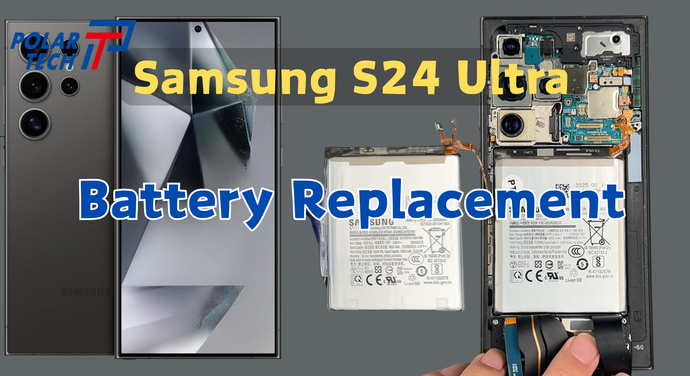 How to Replace the Battery on Your Samsung S24 Ultra — Easy DIY Guide