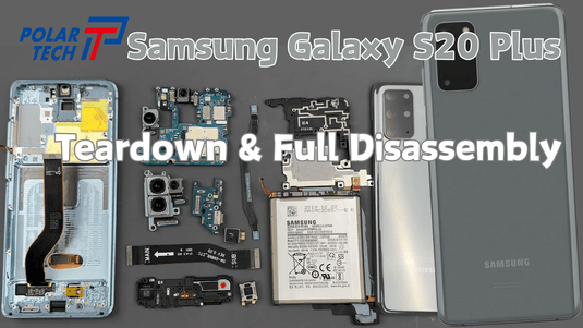 Samsung Galaxy S20 Plus Teardown Guide (Full Disassembly)